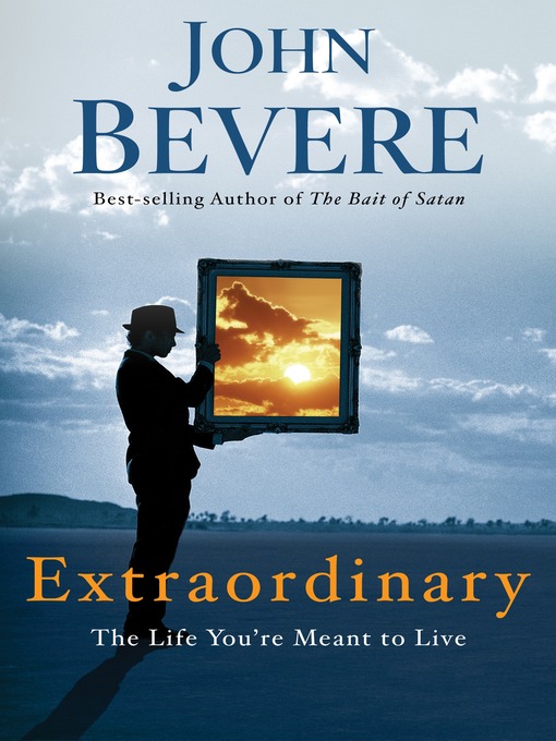 Title details for Extraordinary by John Bevere - Available